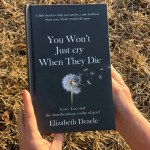 You_Wont_just_cry_when_they_die_book